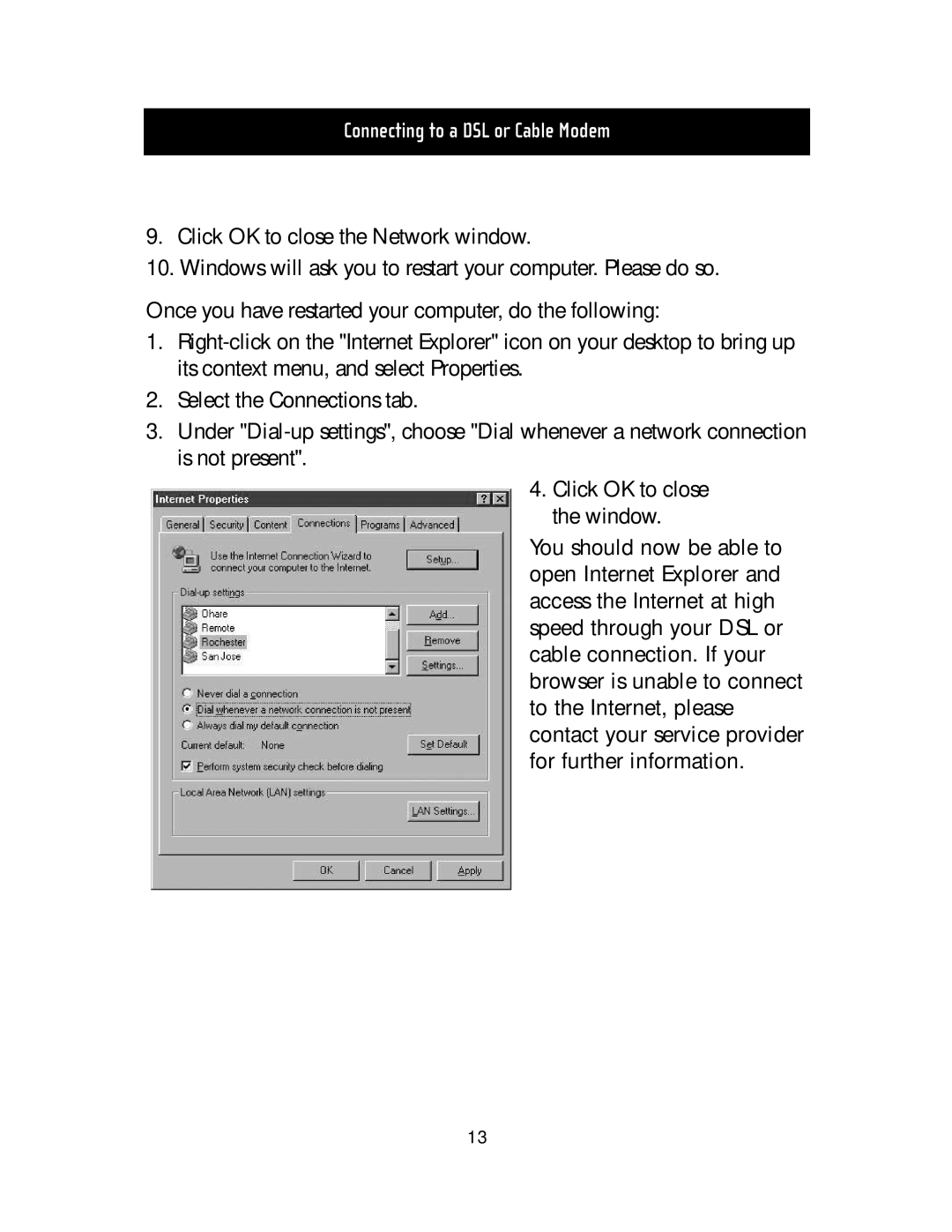 Belkin F5D5020T manual Connecting to a DSL or Cable Modem 