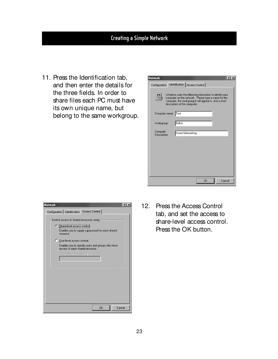 Belkin F5D5020T manual Creating a Simple Network 