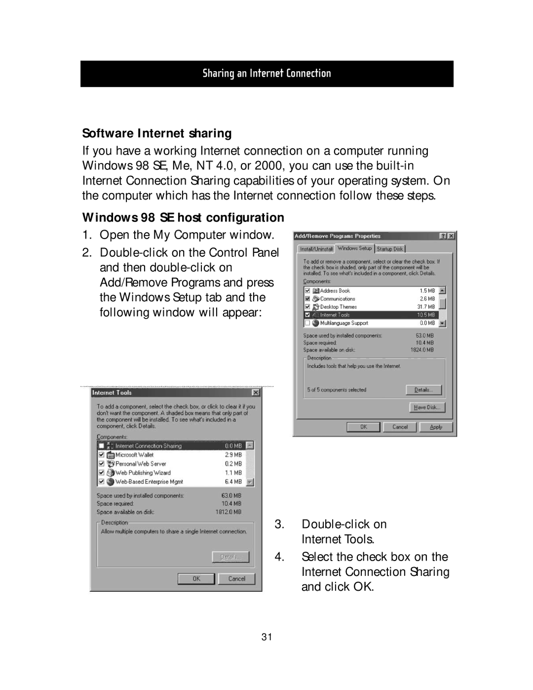 Belkin F5D5020T manual Software Internet sharing, Windows 98 SE host configuration 