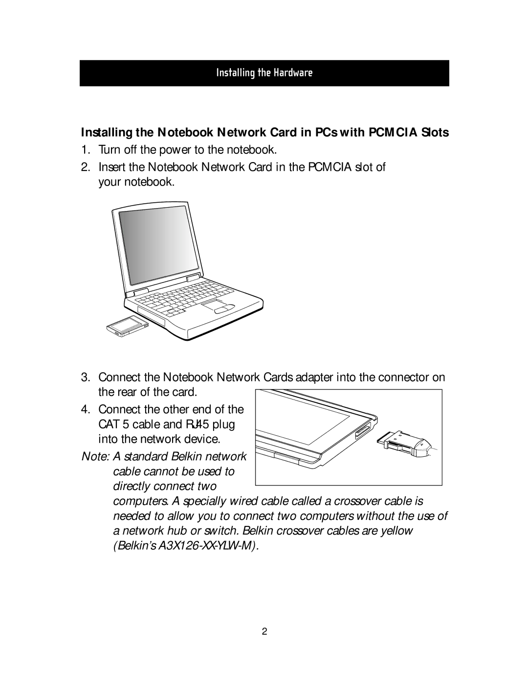 Belkin F5D5020T manual Installing the Hardware 