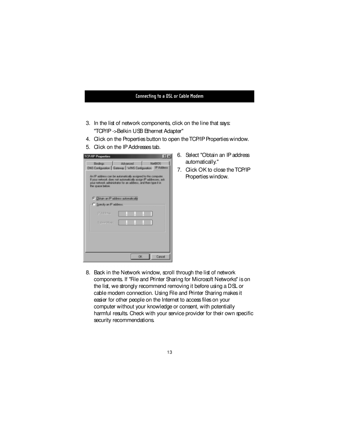 Belkin F5D5050 manual Connecting to a DSL or Cable Modem 