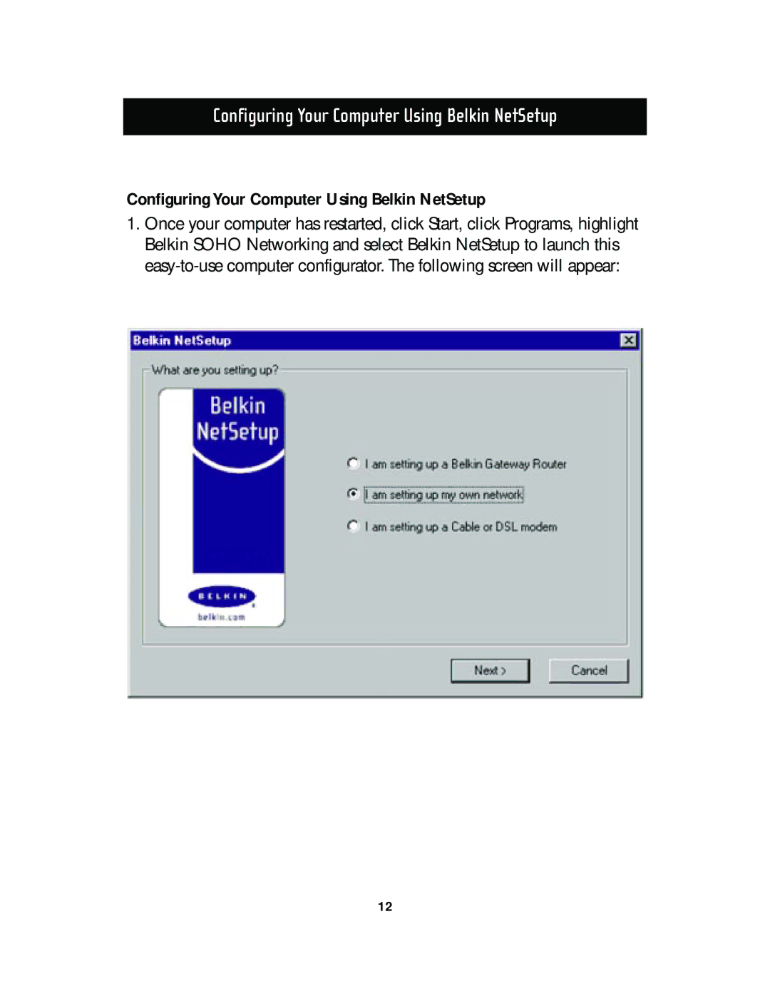 Belkin F5D5130-8, F5D5130-5 manual Configuring Your Computer Using Belkin NetSetup 