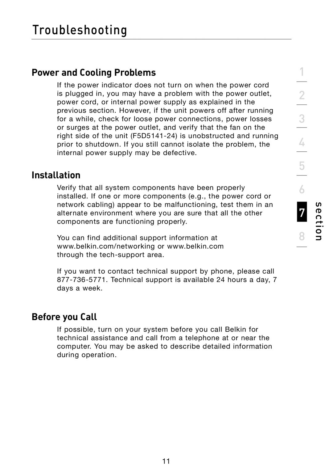 Belkin F5D5141-16, F5D5141-24 manual Power and Cooling Problems, Installation, Before you Call 