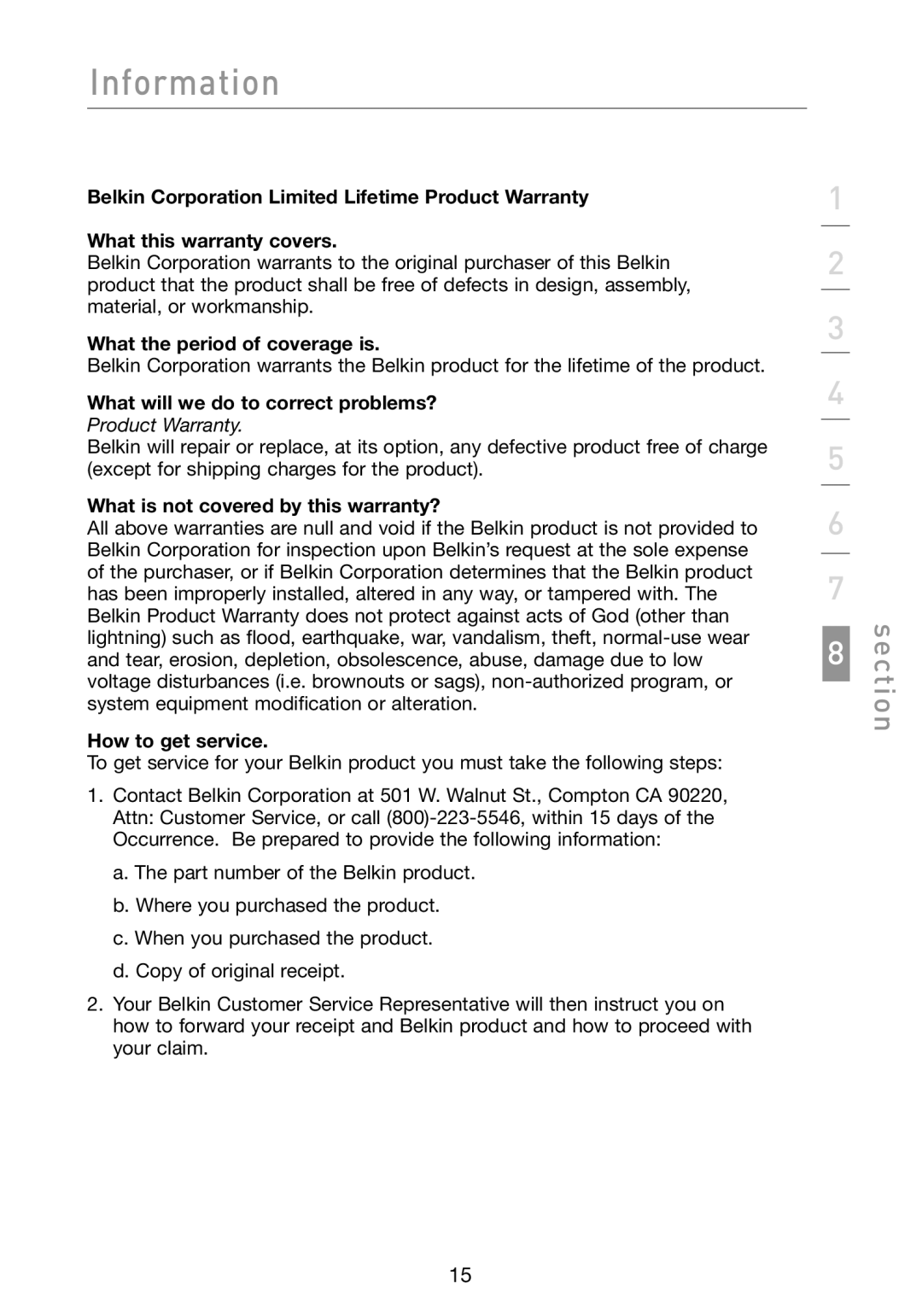 Belkin F5D5141-16, F5D5141-24 What the period of coverage is, What will we do to correct problems?, How to get service 