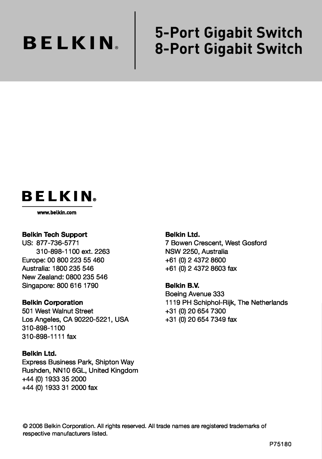 Belkin F5D5141-5 manual Port Gigabit Switch 8-Port Gigabit Switch, Belkin Tech Support, Belkin B.V, Belkin Corporation 