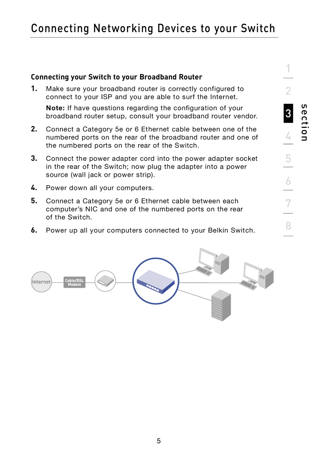 Belkin F5D5141-5 manual Connecting your Switch to your Broadband Router 