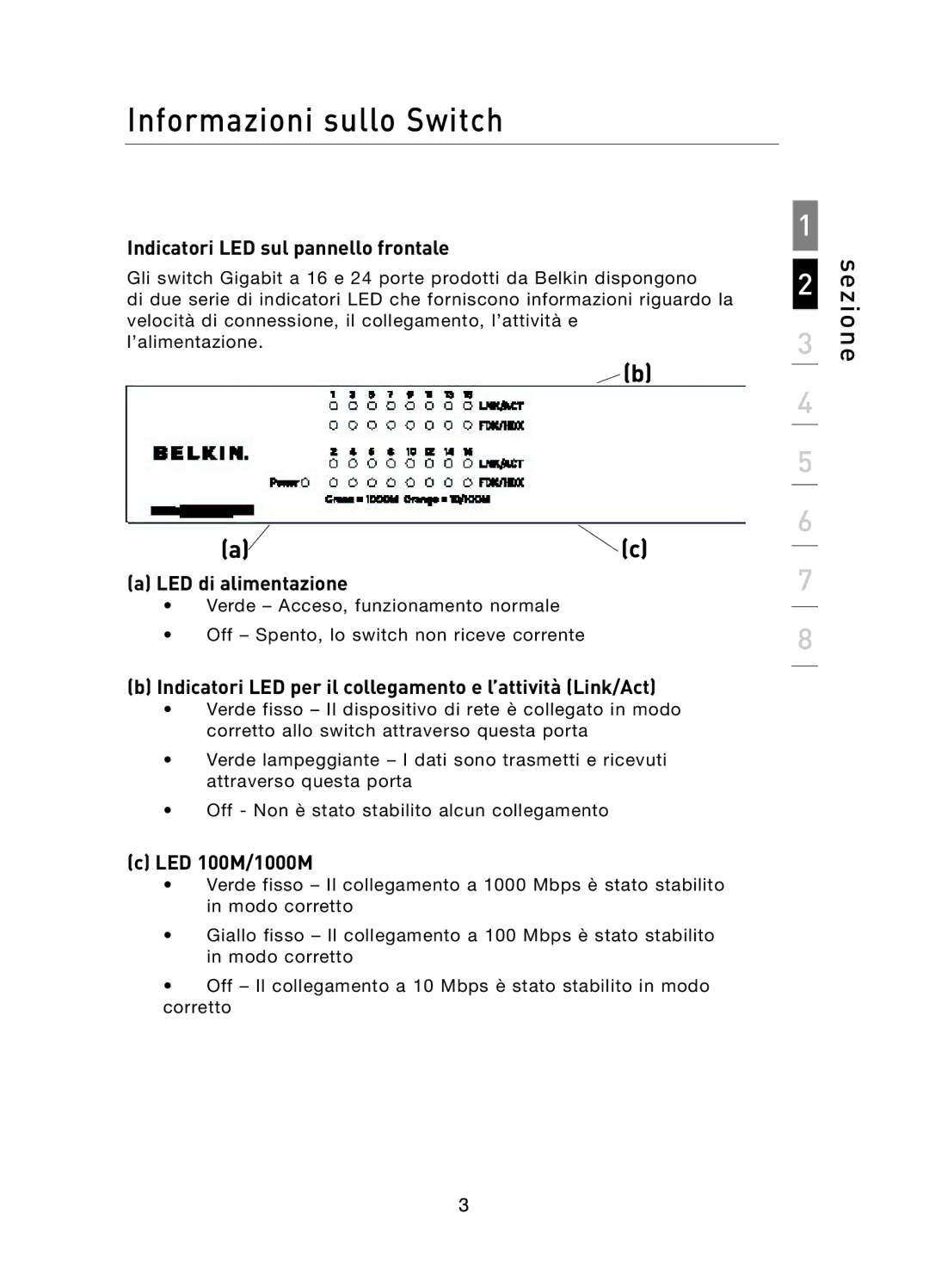 Belkin F5D5141uk16 user manual Indicatori LED sul pannello frontale, LED di alimentazione, LED 100M/1000M 