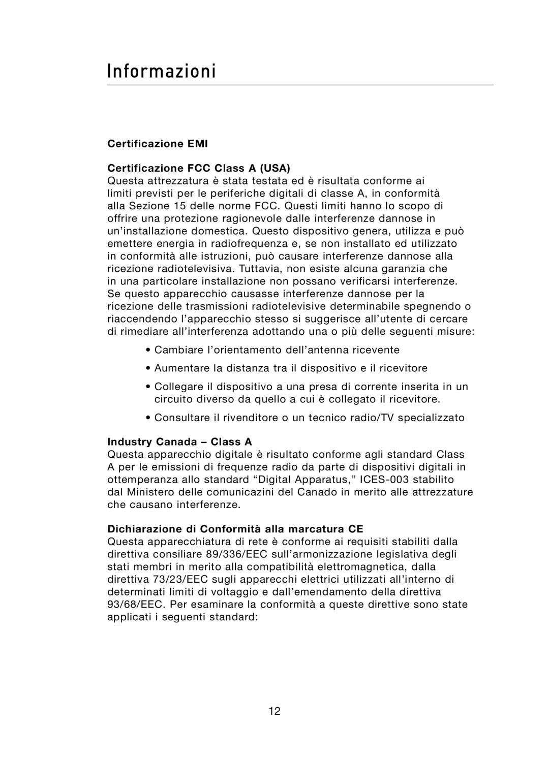 Belkin F5D5141uk16 user manual Informazioni, Certificazione EMI Certificazione FCC Class a USA 