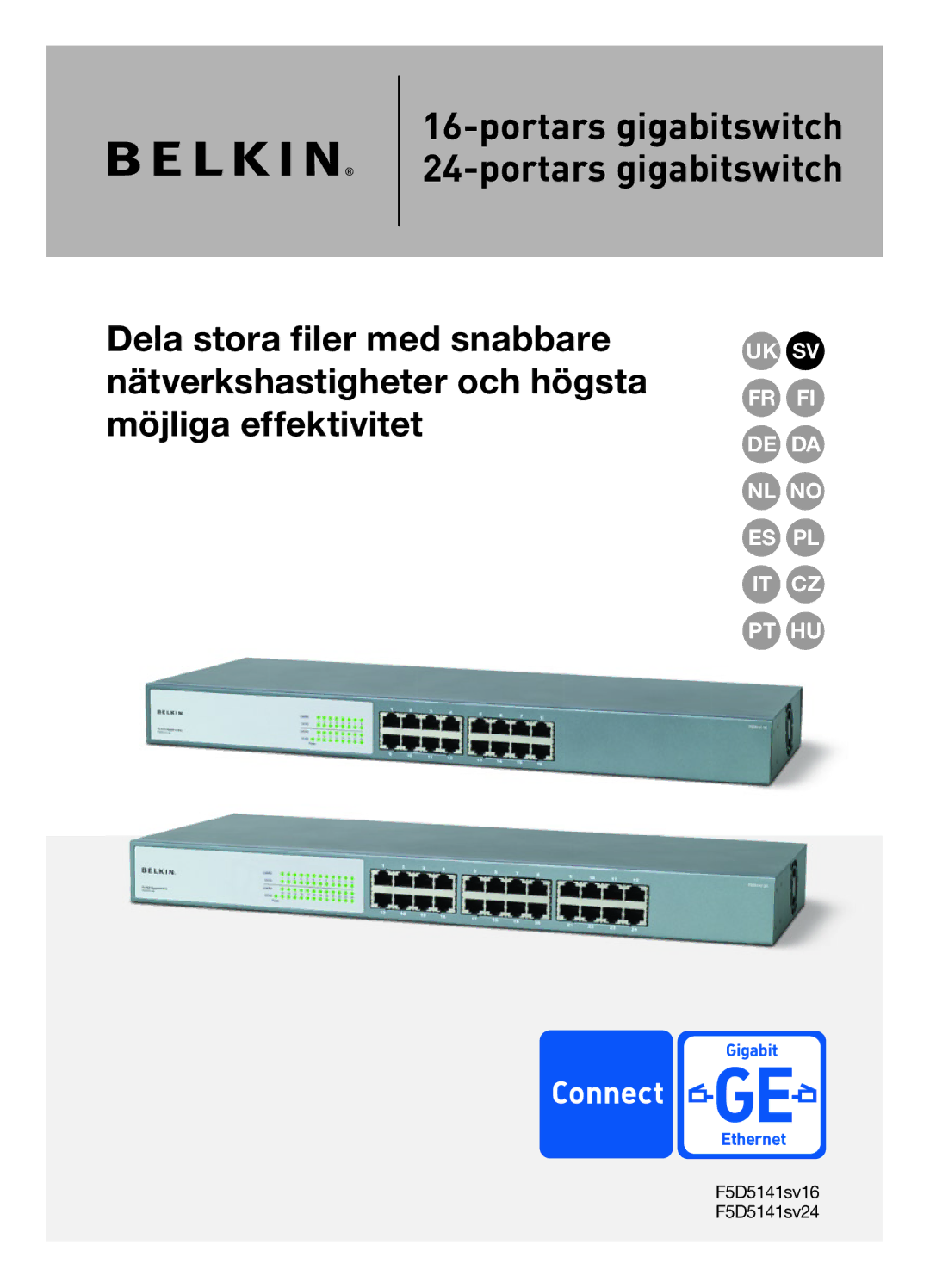 Belkin F5D5141uk16 user manual Portars gigabitswitch 