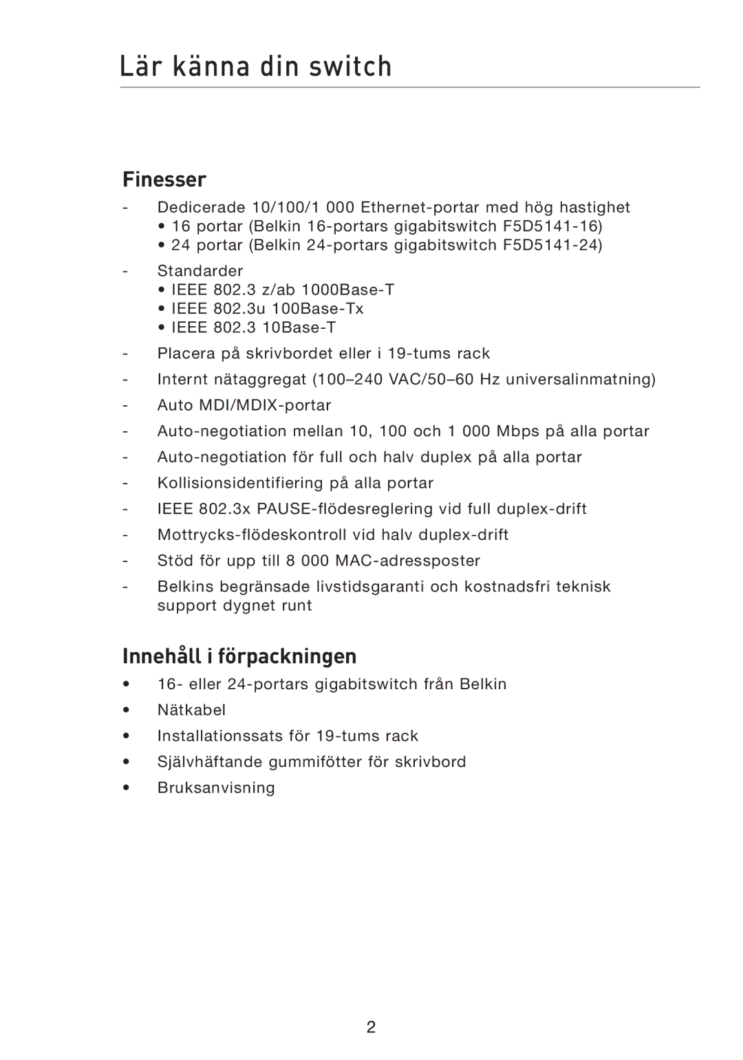 Belkin F5D5141uk16 user manual Lär känna din switch, Finesser, Innehåll i förpackningen 