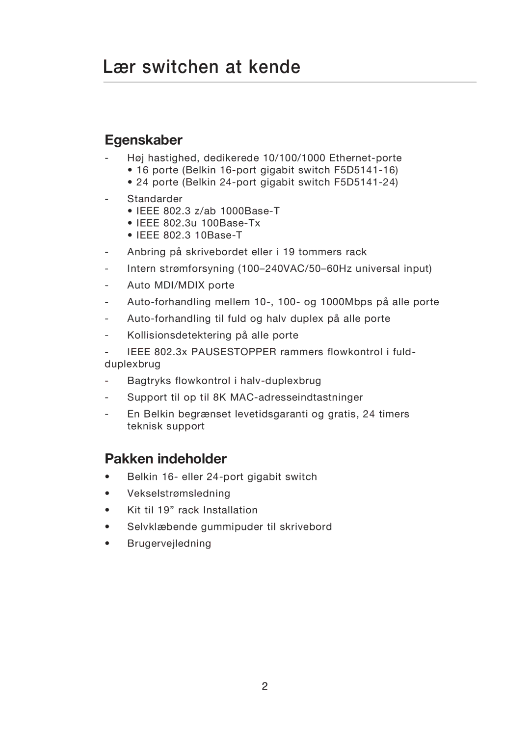 Belkin F5D5141uk16 user manual Lær switchen at kende, Egenskaber, Pakken indeholder 