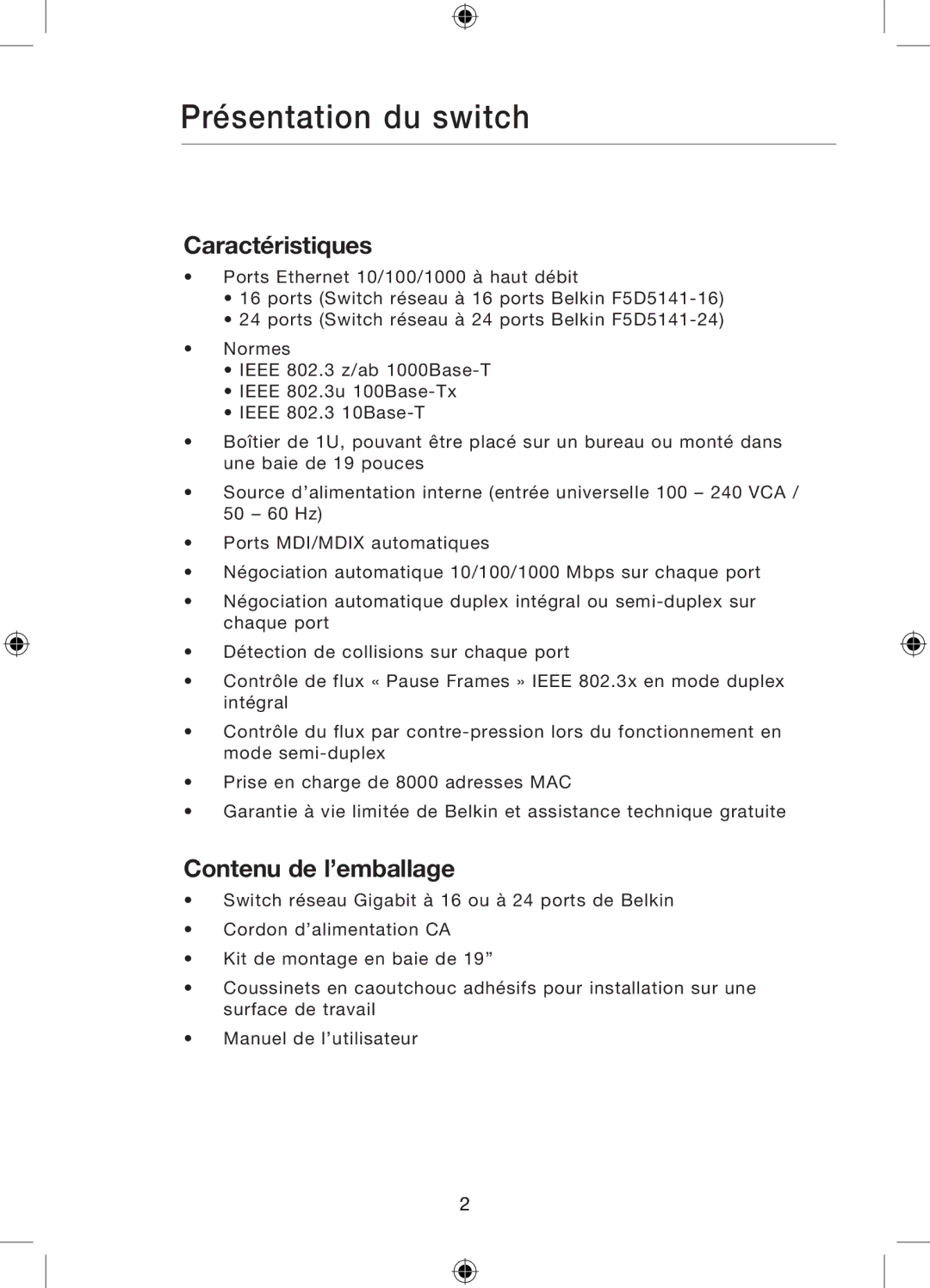 Belkin F5D5141uk16 user manual Présentation du switch, Caractéristiques, Contenu de l’emballage 