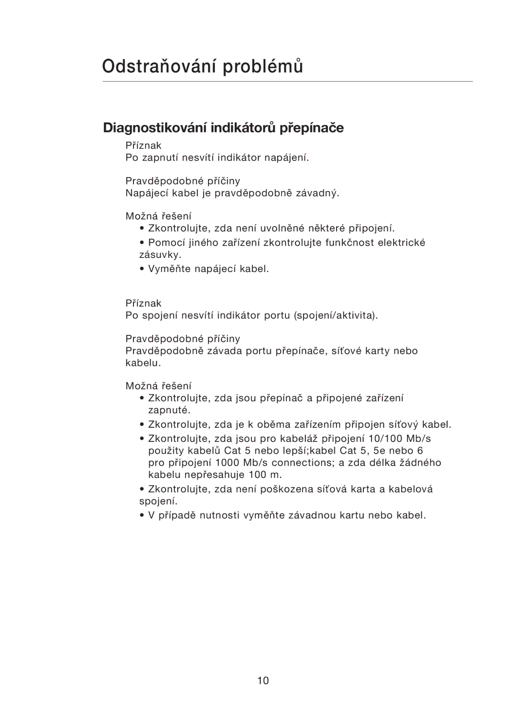 Belkin F5D5141uk16 user manual Odstraňování problémů, Diagnostikování indikátorů přepínače 