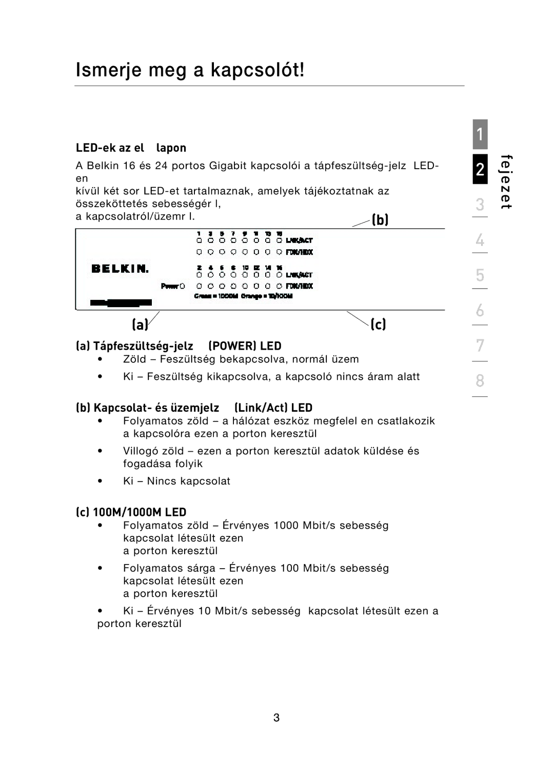 Belkin F5D5141uk16 user manual LED-ek az ellapon, Tápfeszültség-jelzPOWER LED, Kapcsolat- és üzemjelz Link/Act LED 