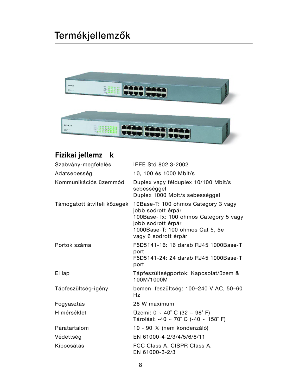 Belkin F5D5141uk16 user manual Termékjellemzők 