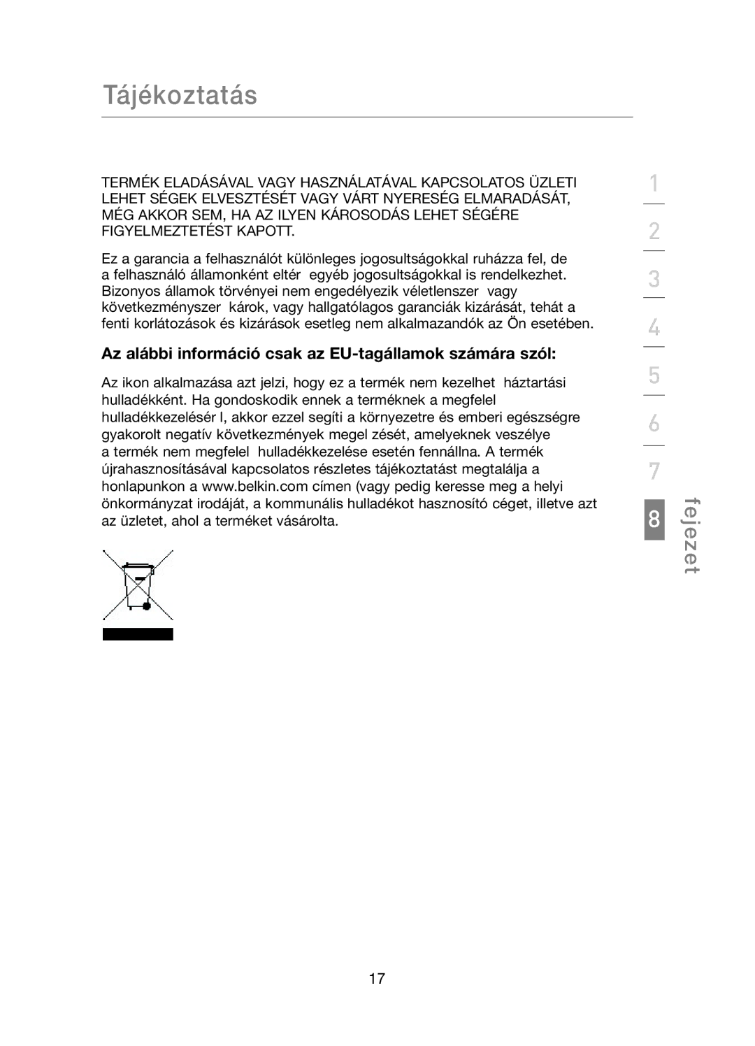 Belkin F5D5141uk16 user manual Az alábbi információ csak az EU-tagállamok számára szól 