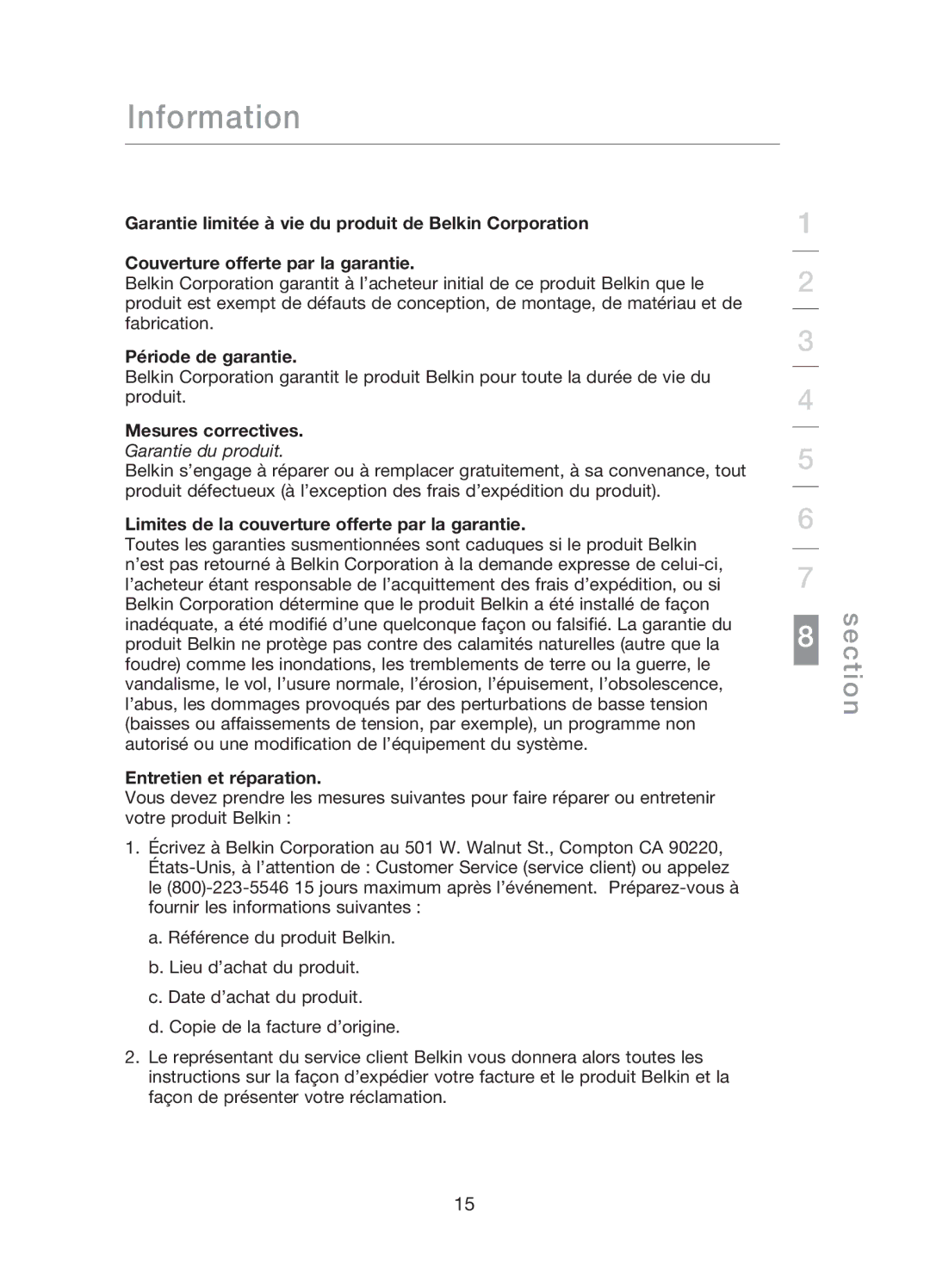 Belkin F5D5141uk16 user manual Période de garantie, Mesures correctives, Limites de la couverture offerte par la garantie 