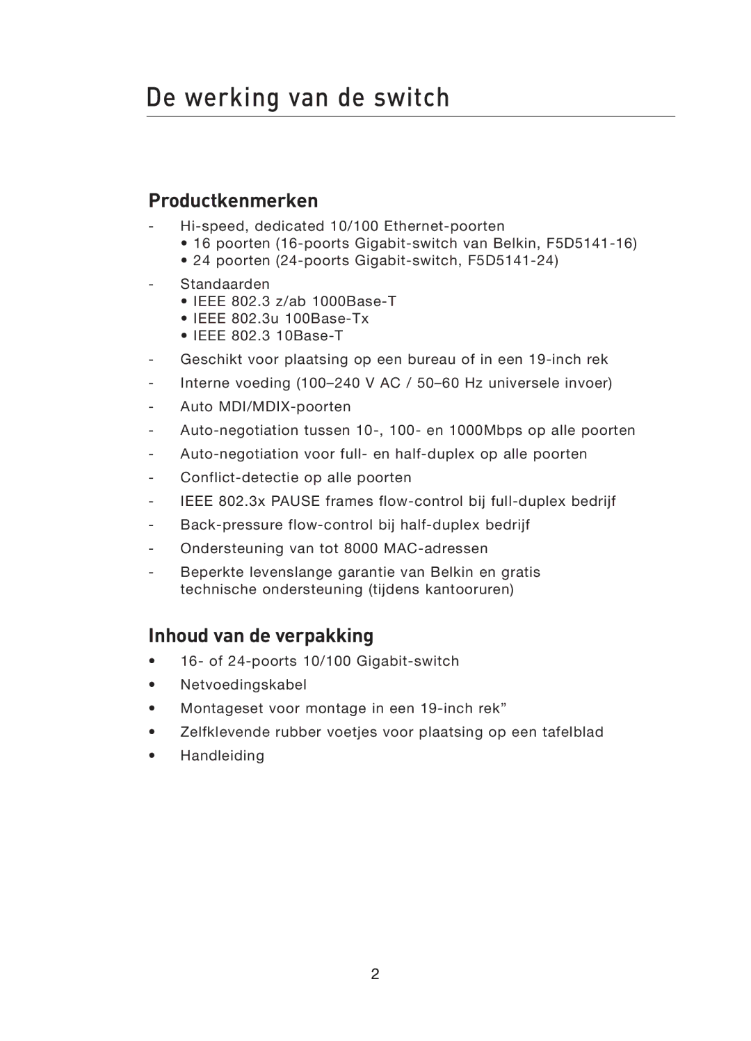 Belkin F5D5141uk16 user manual De werking van de switch, Productkenmerken, Inhoud van de verpakking 