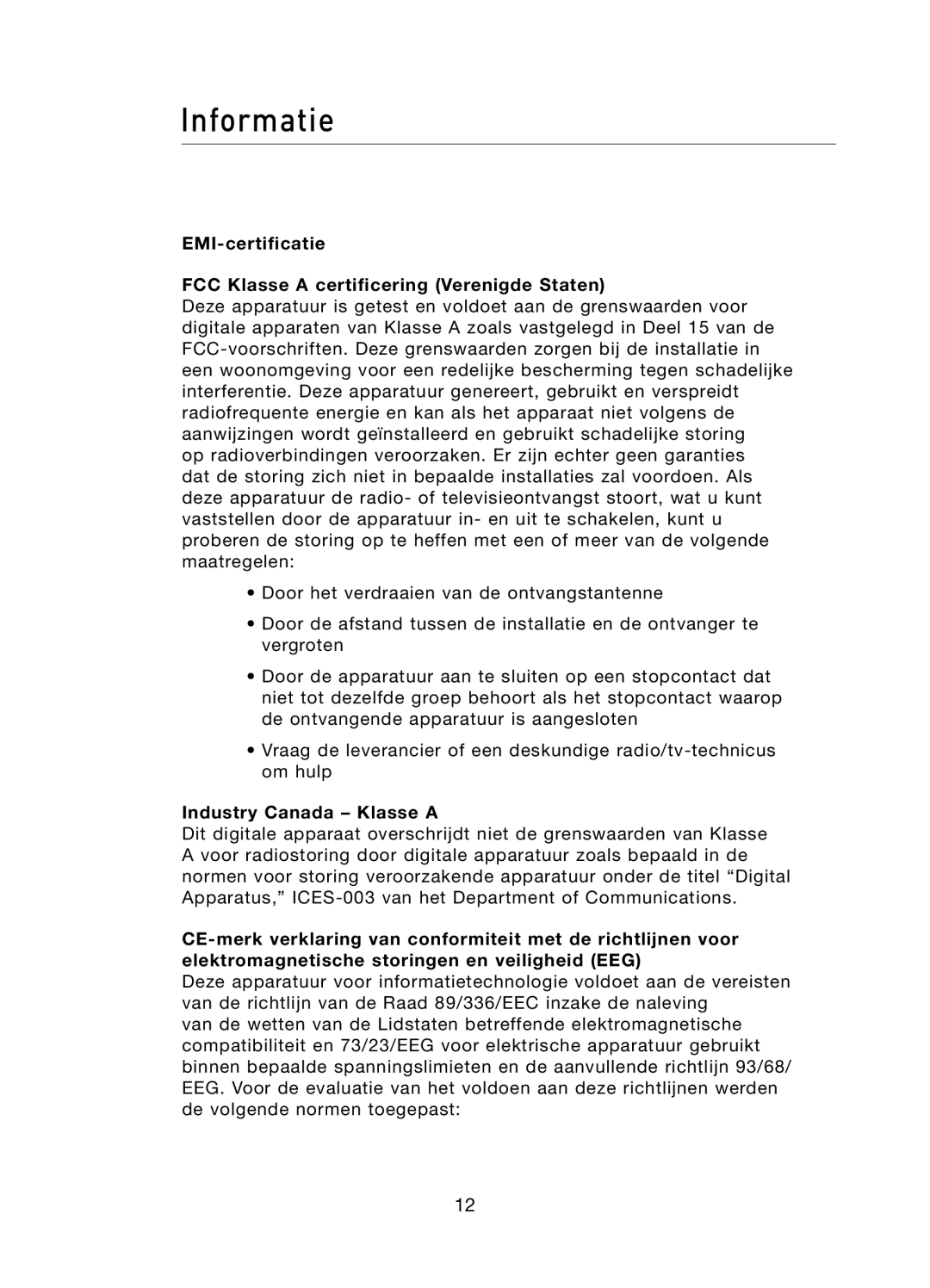 Belkin F5D5141uk16 user manual Informatie, EMI-certificatie FCC Klasse a certificering Verenigde Staten 