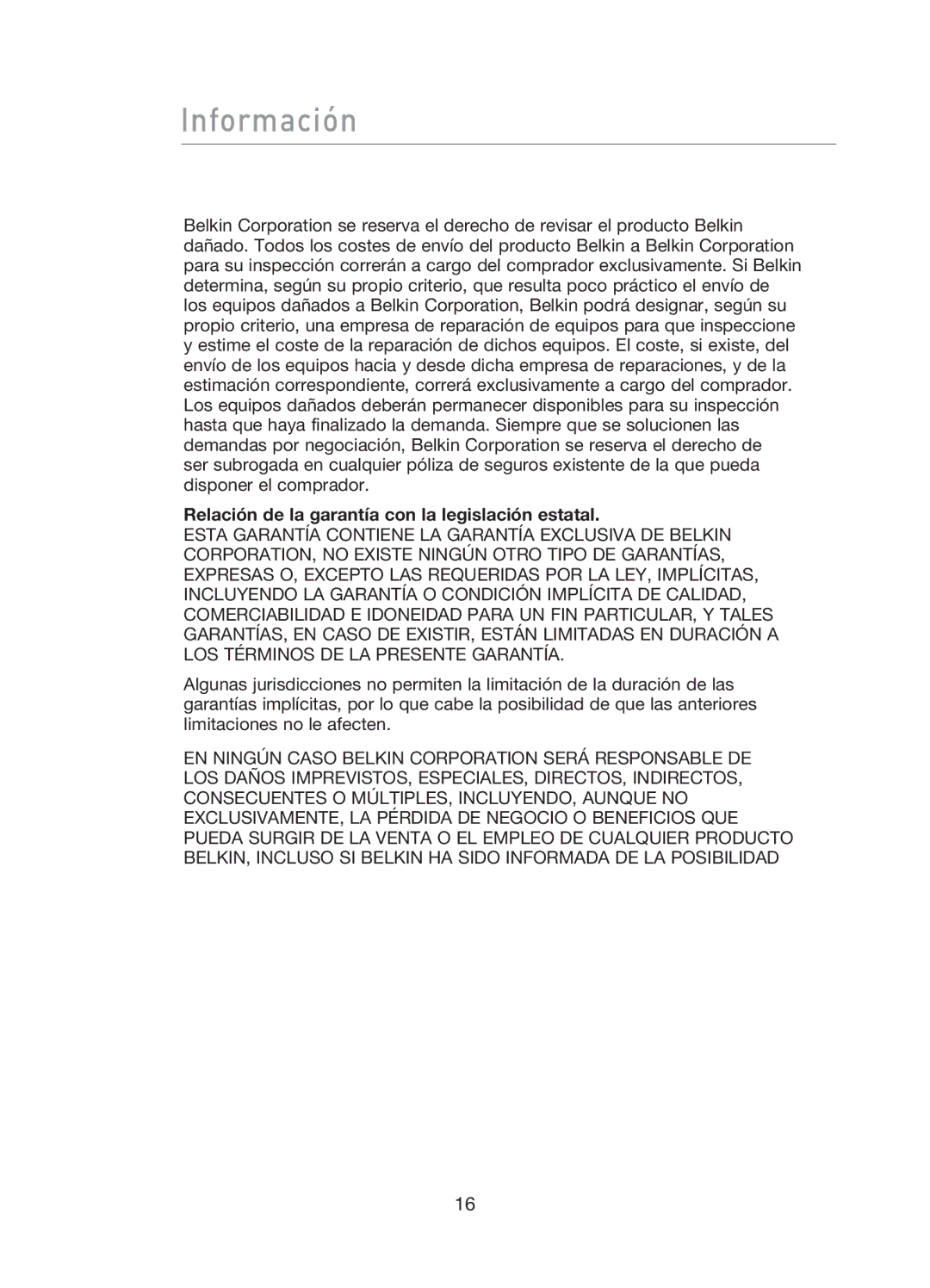 Belkin F5D5141uk16 user manual Relación de la garantía con la legislación estatal 