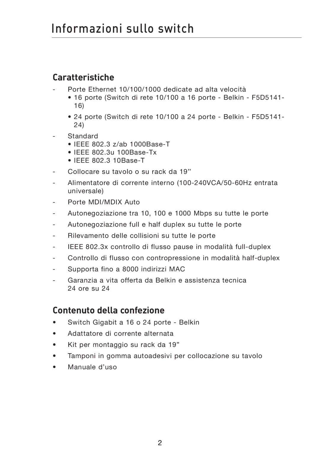 Belkin F5D5141uk16 user manual Informazioni sullo switch, Caratteristiche, Contenuto della confezione 