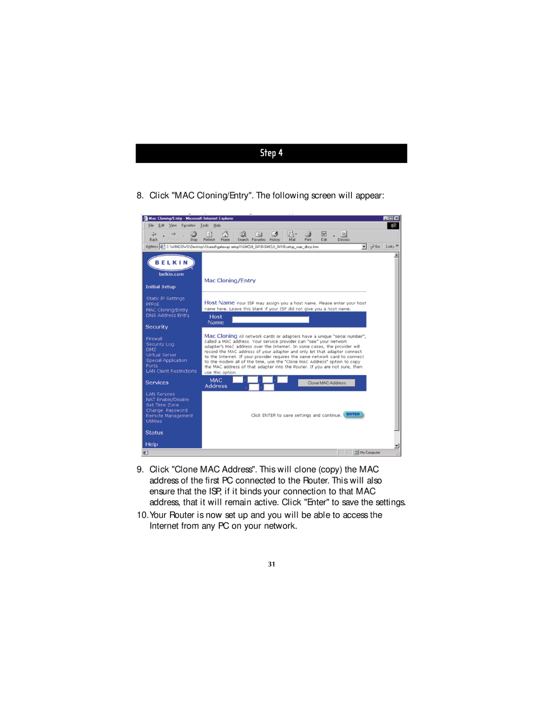 Belkin F5D5230-4 manual Click MAC Cloning/Entry. The following screen will appear 