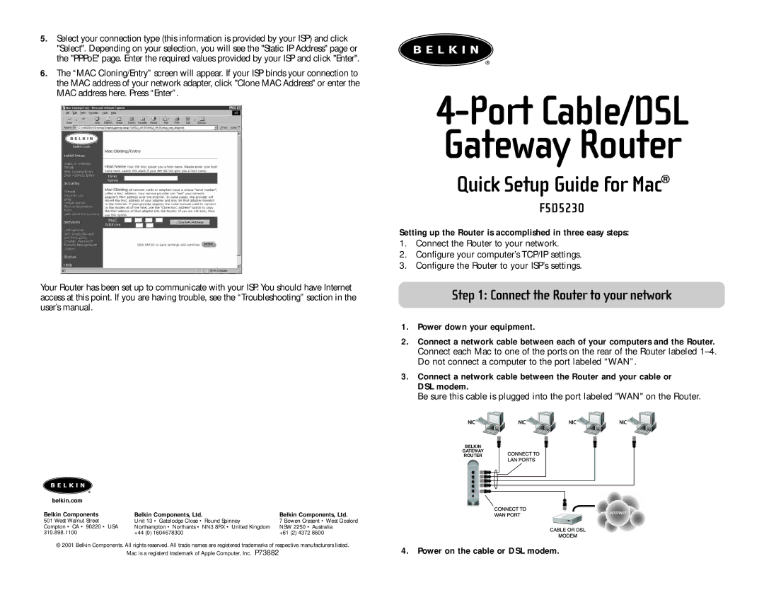 Belkin F5D5230 setup guide Setting up the Router is accomplished in three easy steps, Power down your equipment 