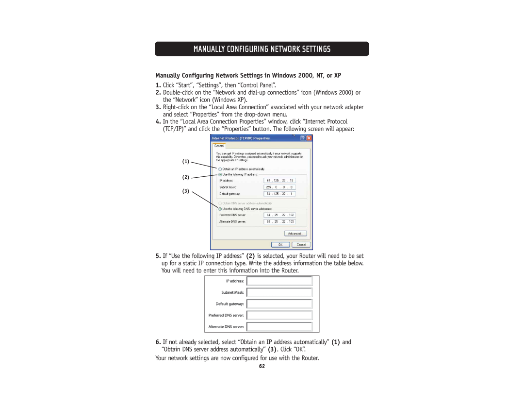 Belkin F5D5231-4 user manual Manually Configuring Network Settings in Windows 2000, NT, or XP 
