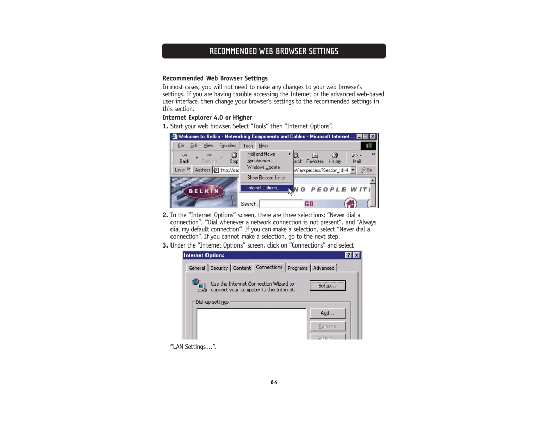 Belkin F5D5231-4 user manual Recommended Web Browser Settings, Internet Explorer 4.0 or Higher 