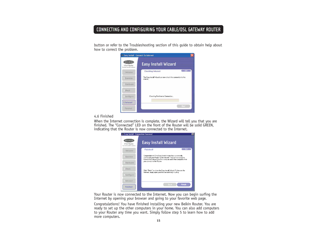 Belkin F5D5231-4 user manual Connecting and Configuring Your CABLE/DSL Gateway Router 