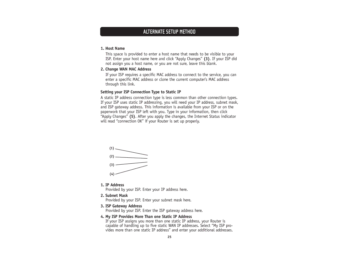 Belkin F5D5231-4 Host Name, Change WAN MAC Address, Setting your ISP Connection Type to Static IP, IP Address, Subnet Mask 