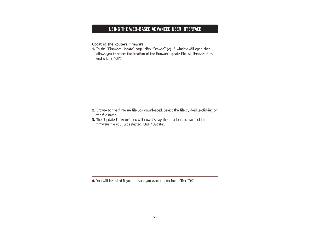 Belkin F5D5231-4 user manual Updating the Router’s Firmware 