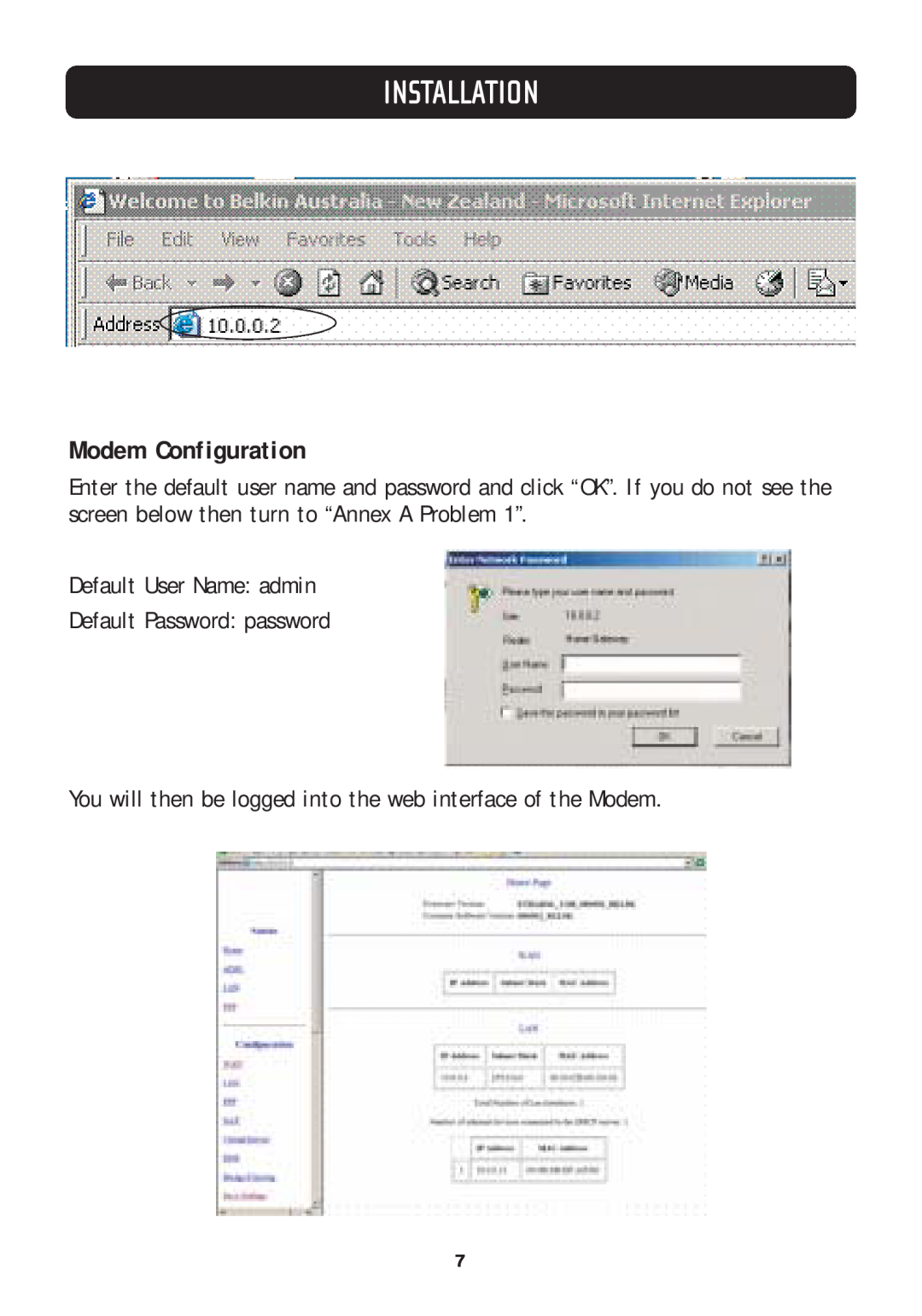 Belkin F5D5730au manual Modem Configuration, Installation, Default User Name admin Default Password password 
