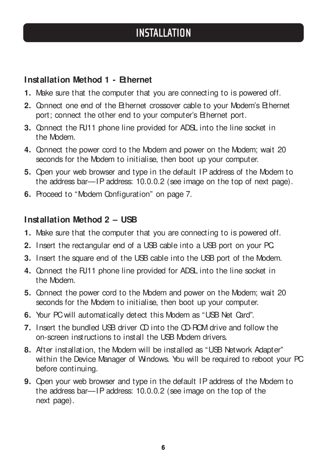 Belkin F5D5730au manual Installation Method 1 - Ethernet, Installation Method 2 - USB 