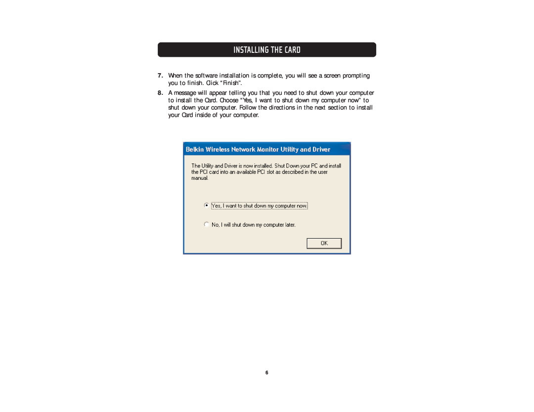 Belkin F5D6001 user manual Installing The Card 