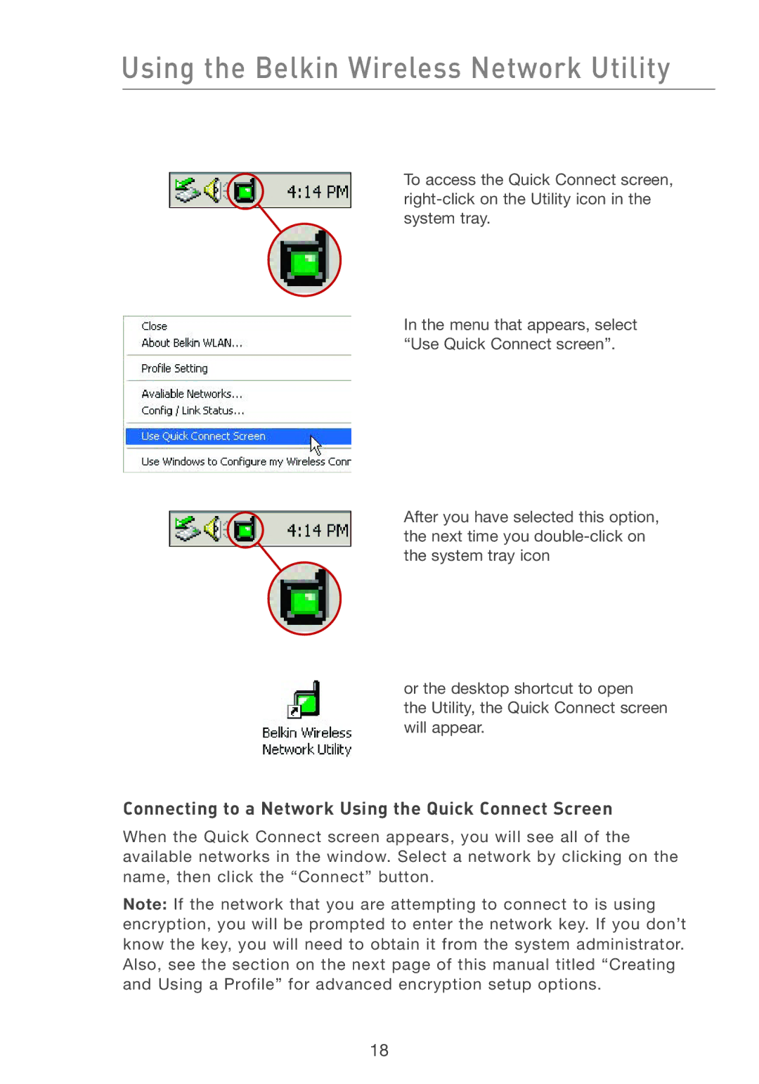 Belkin F5D6051 user manual Connecting to a Network Using the Quick Connect Screen 