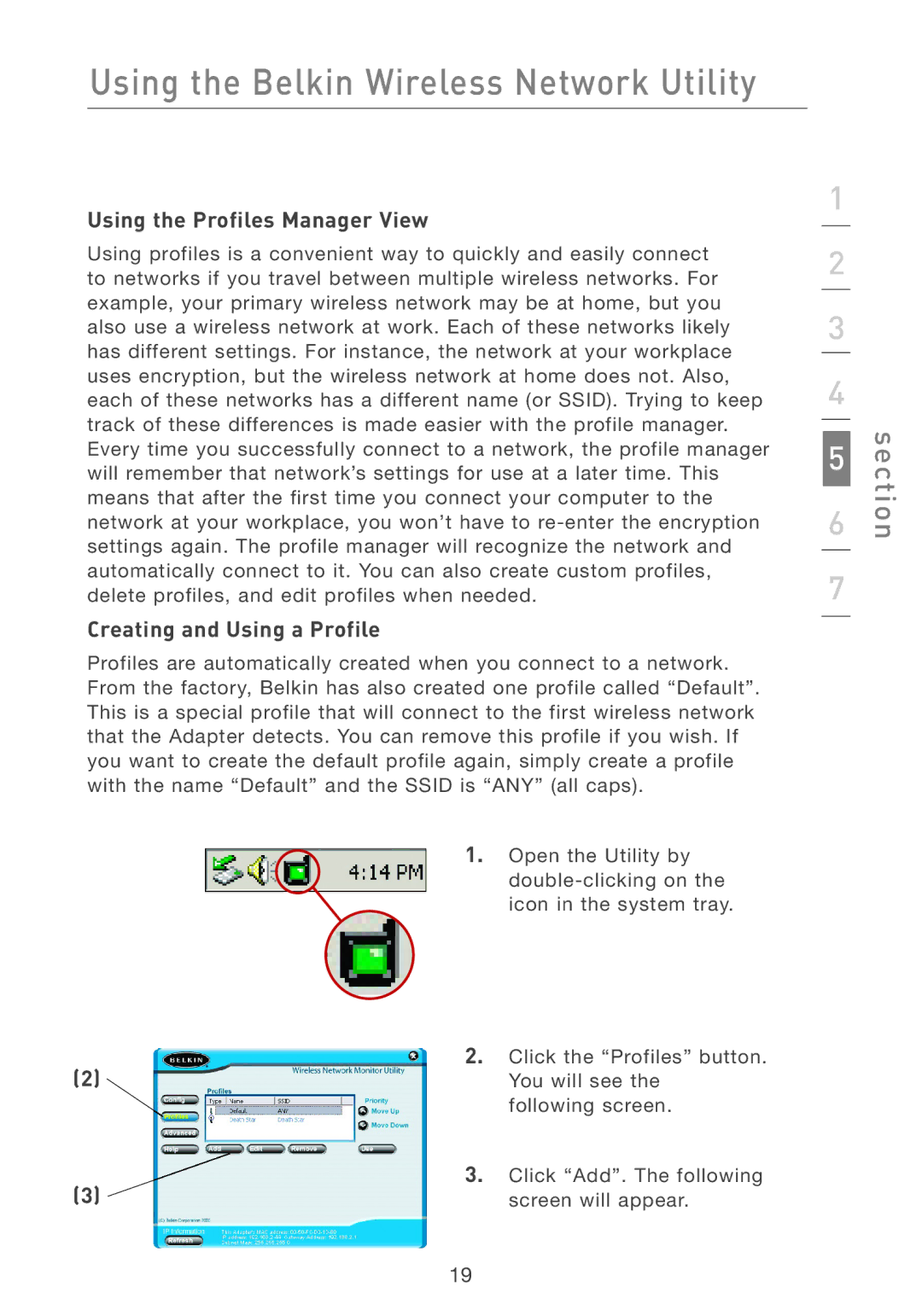 Belkin F5D6051 user manual Using the Profiles Manager View, Creating and Using a Profile 