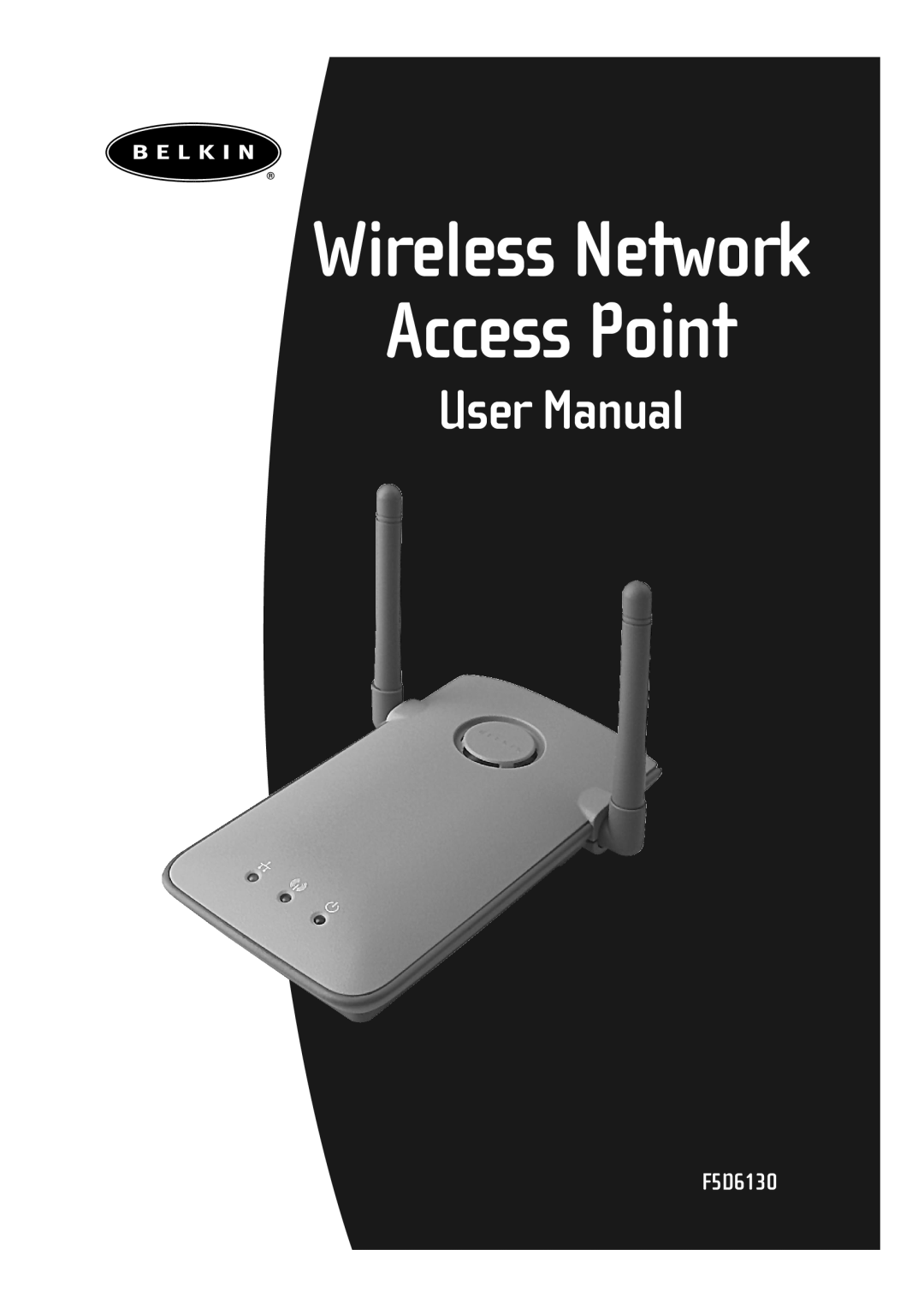Belkin F5D6130 user manual Access Point, Wireless Network 