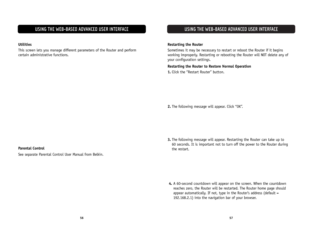 Belkin F5D6231-4 user manual Utilities, Parental Control, Restarting the Router to Restore Normal Operation 