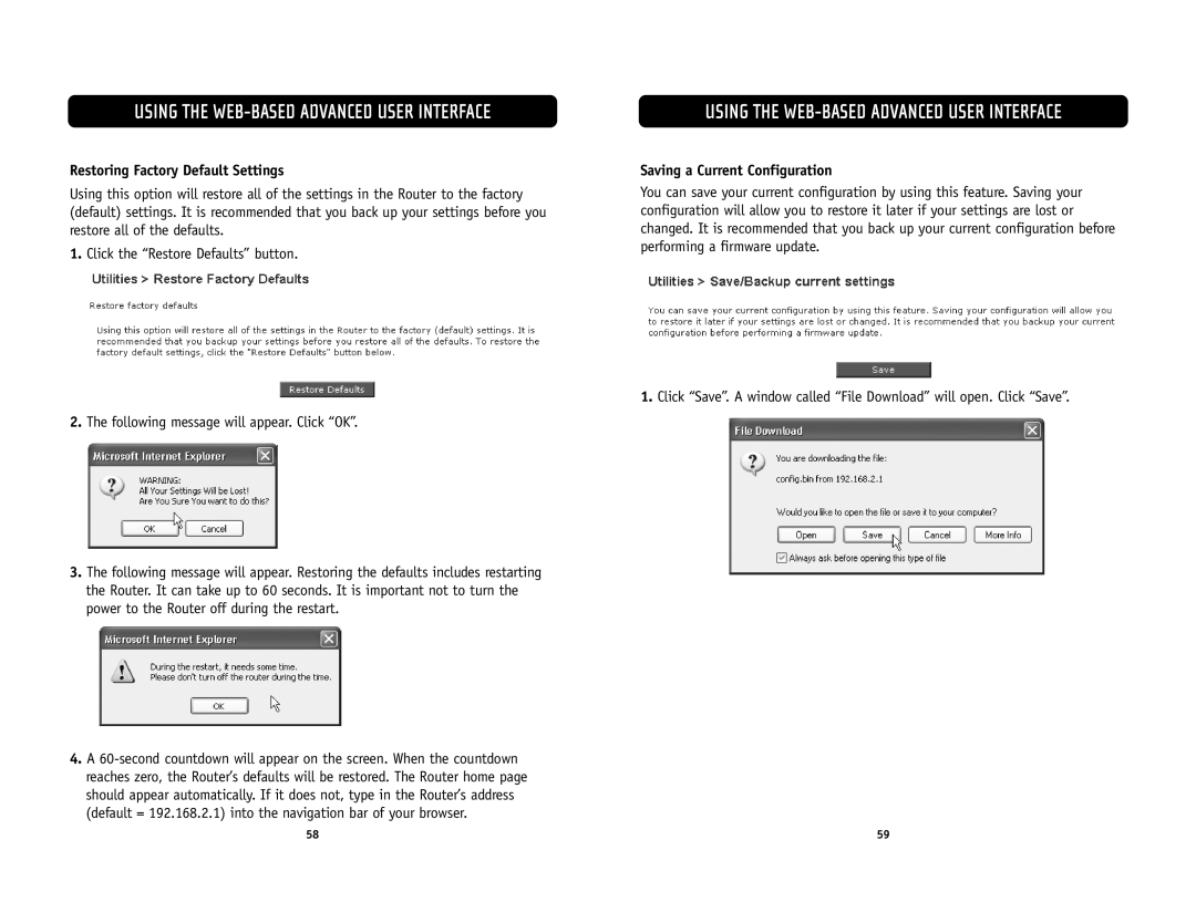 Belkin F5D6231-4 user manual Restoring Factory Default Settings, Saving a Current Configuration 