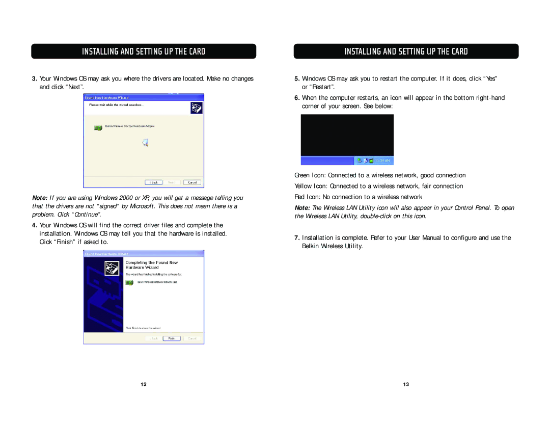 Belkin F5D7000 user manual Installing and Setting UP the Card 