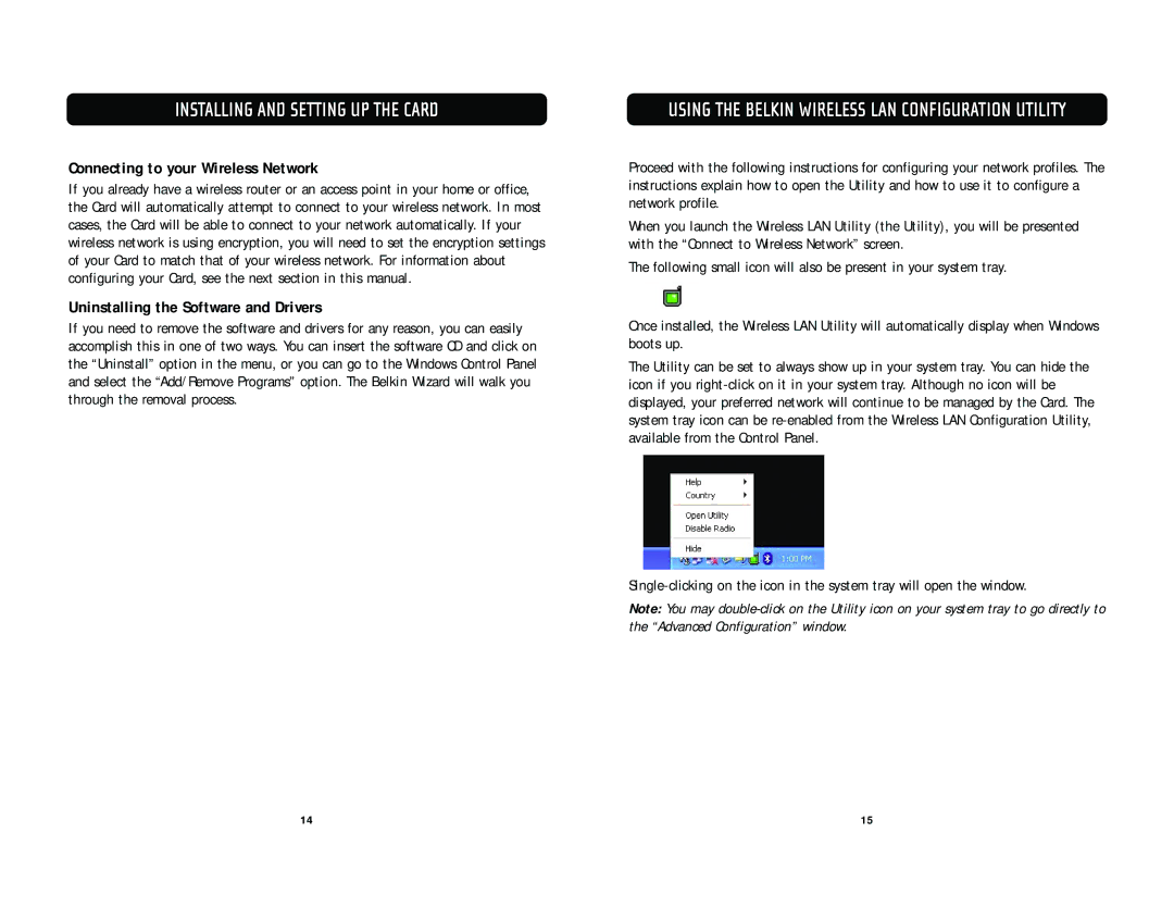 Belkin F5D7000 user manual Connecting to your Wireless Network, Uninstalling the Software and Drivers 