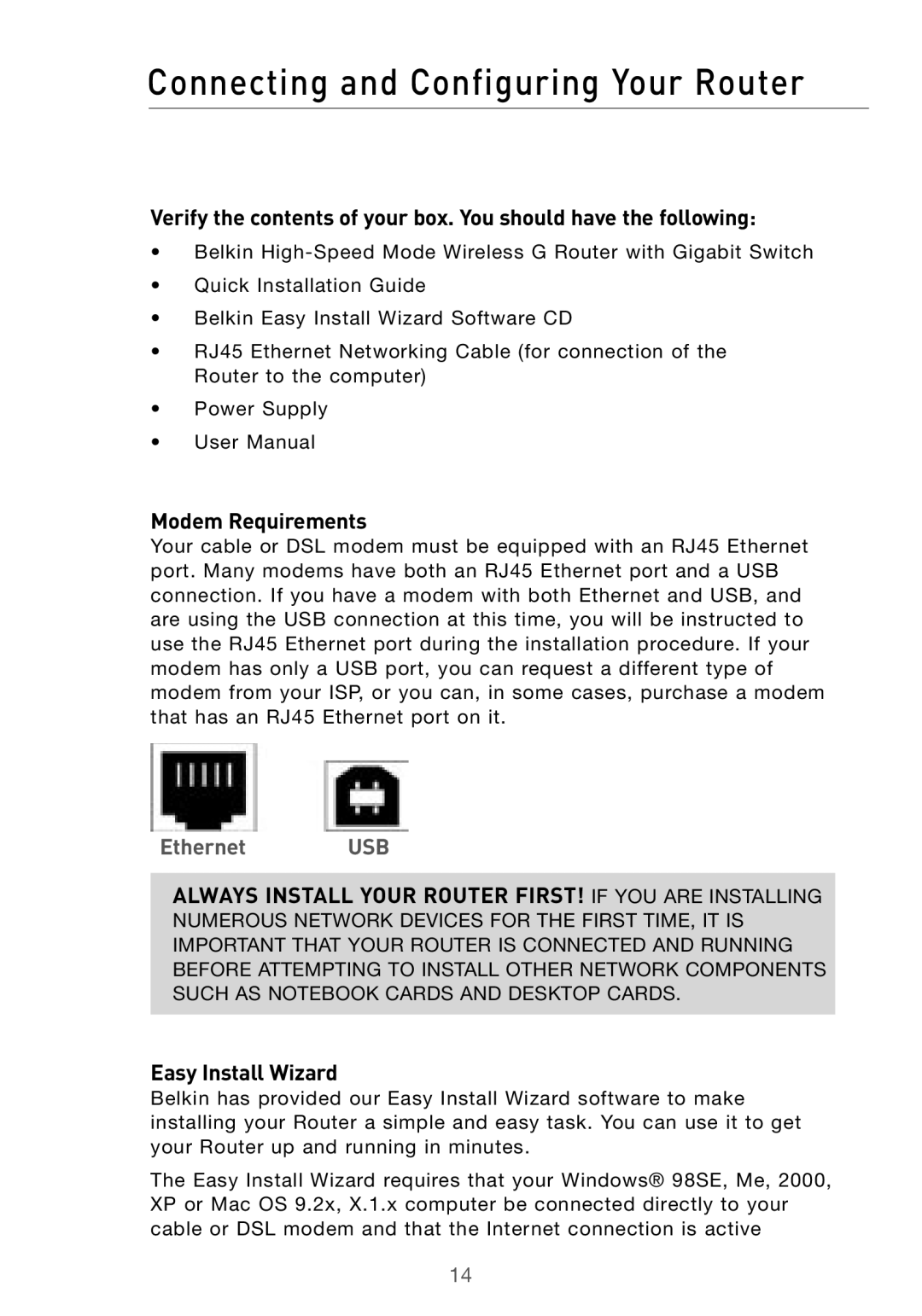 Belkin F5D7000 user manual Connecting and Configuring Your Router, Modem Requirements 