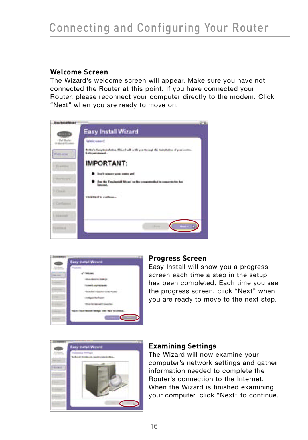 Belkin F5D7000 user manual Welcome Screen, Progress Screen, Examining Settings 