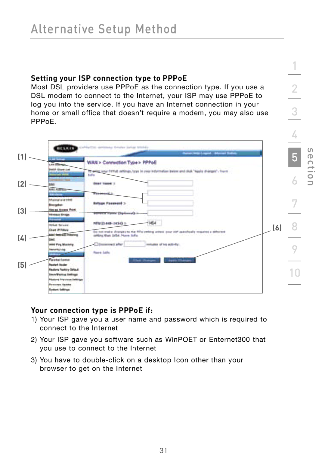 Belkin F5D7000 user manual Setting your ISP connection type to PPPoE, Your connection type is PPPoE if 