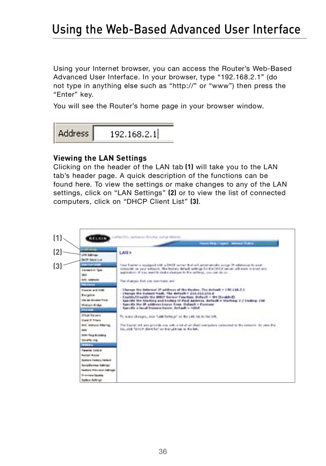 Belkin F5D7000 user manual Using the Web-Based Advanced User Interface, Viewing the LAN Settings 