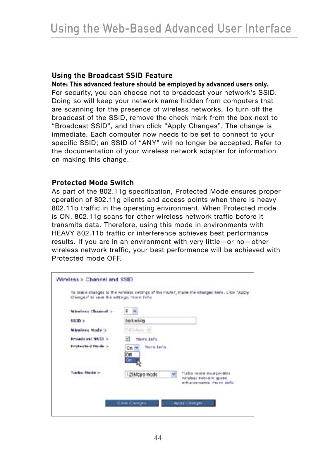 Belkin F5D7000 user manual Using the Broadcast Ssid Feature Protected Mode Switch 