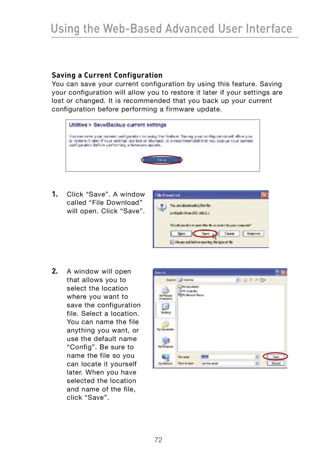 Belkin F5D7000 user manual Saving a Current Configuration 