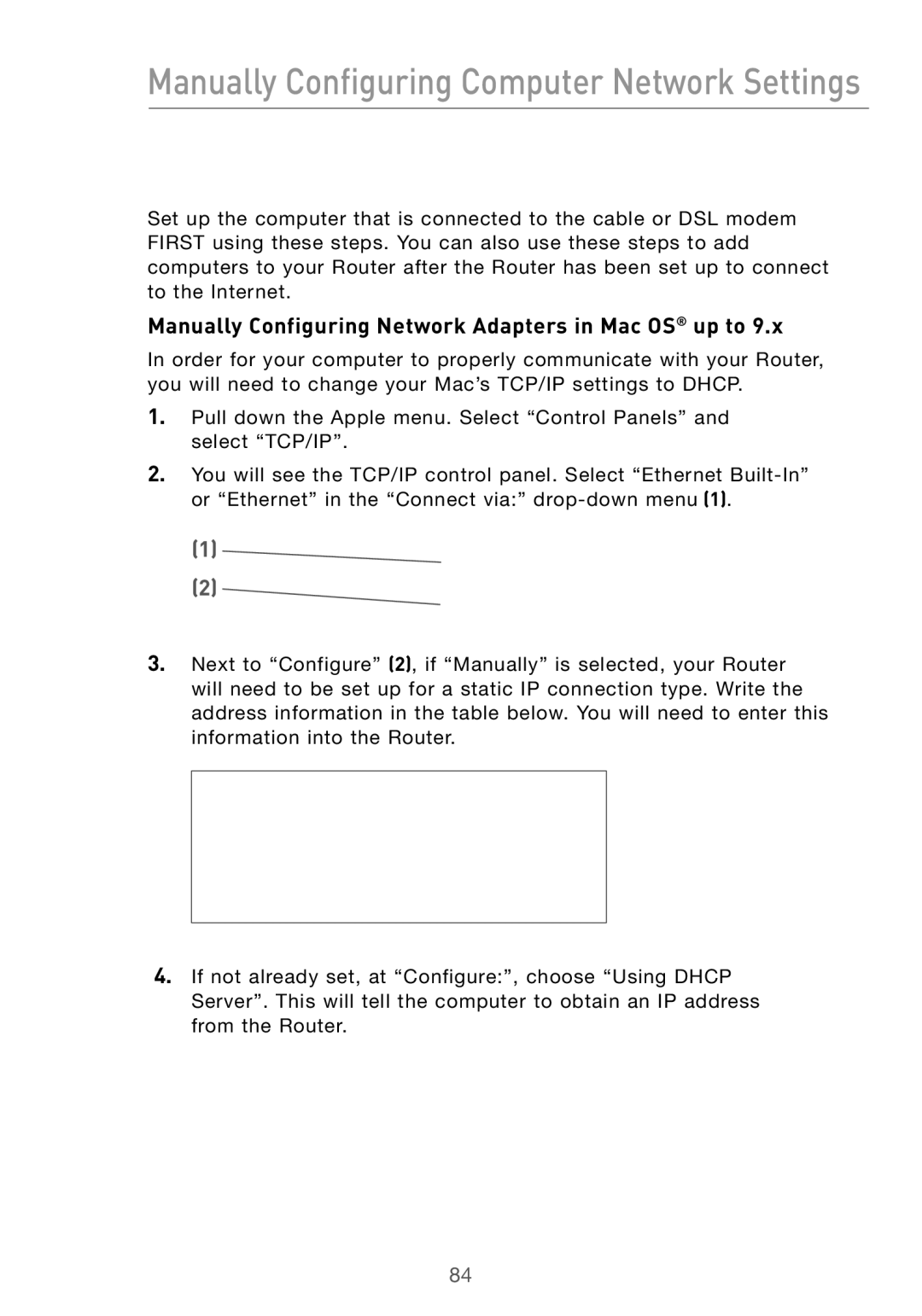 Belkin F5D7000 Manually Configuring Computer Network Settings, Manually Configuring Network Adapters in Mac OS up to 