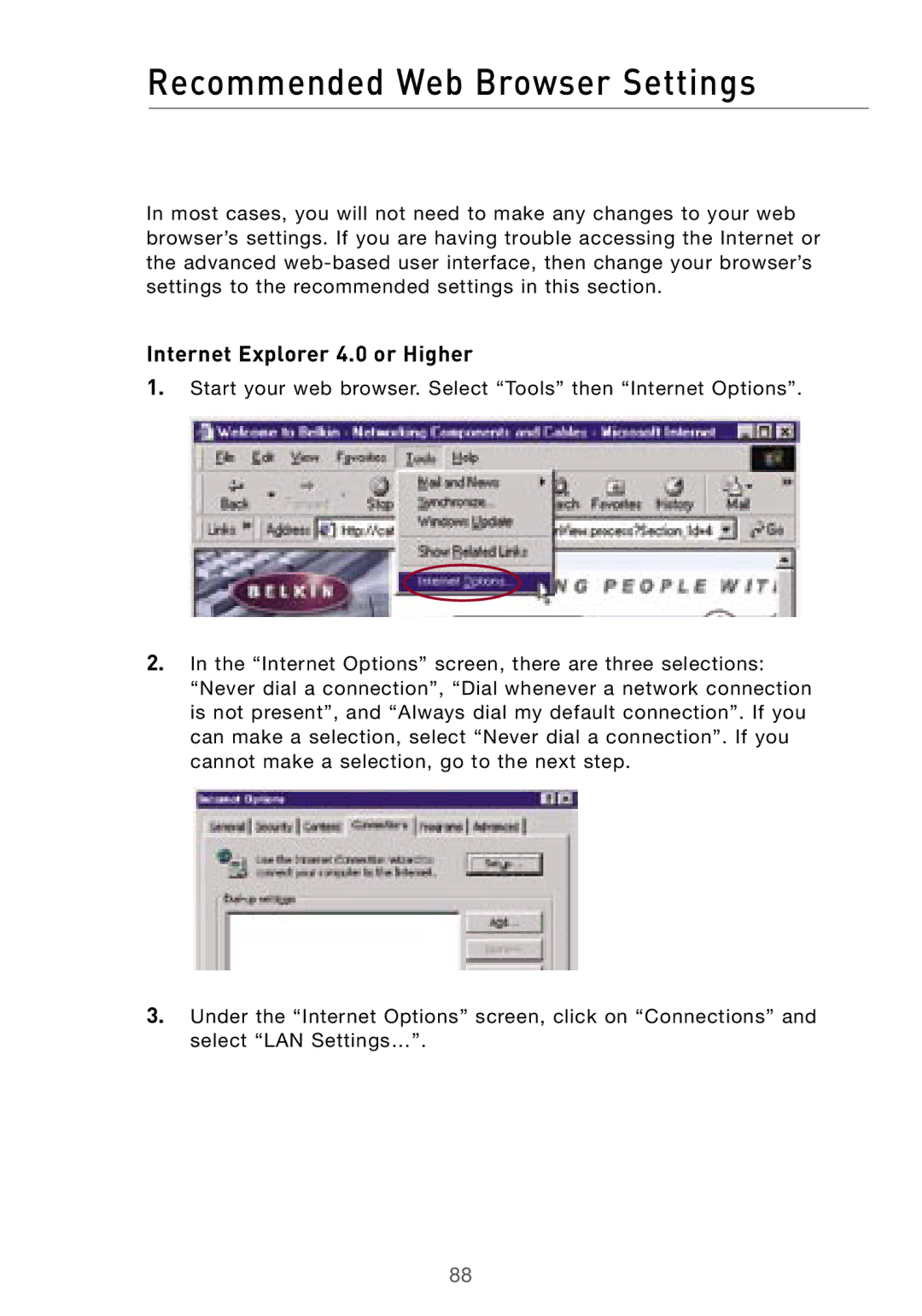 Belkin F5D7000 user manual Recommended Web Browser Settings, Internet Explorer 4.0 or Higher 